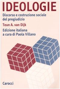 Teun A. van Dijk: Ideologie (Paperback, Italiano language, Carocci)