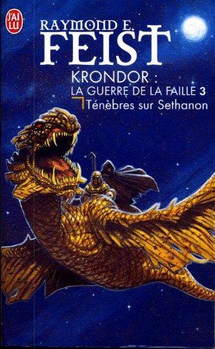 Raymond E. Feist: Ténèbres sur Sethanon (French language, 2002)