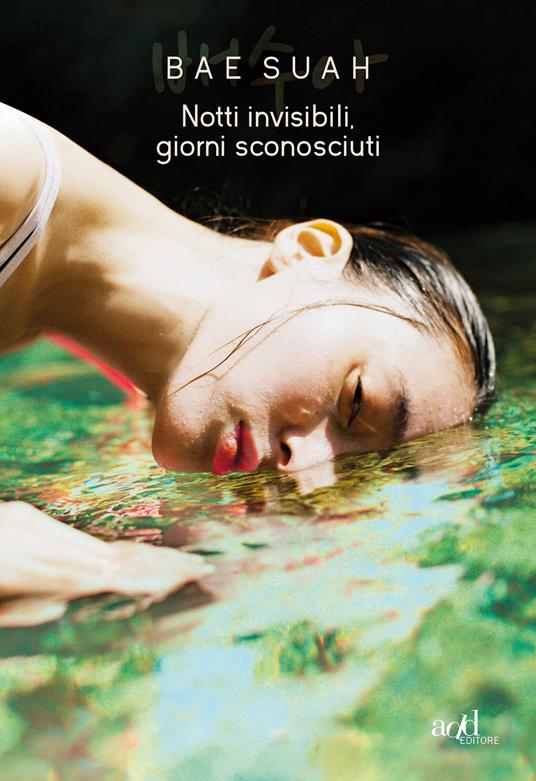Notti invisibili, giorni sconosciuti (Paperback, Italiano language, 2020, ADD Editore)