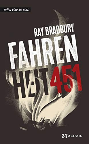 Fahrenheit 451 (Paperback, 2020, Edicións Xerais)