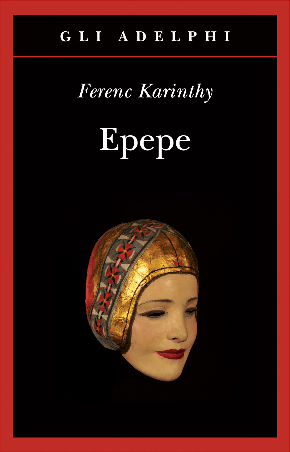 Epepe (Paperback, Italiano language, 2017, Adelphi)