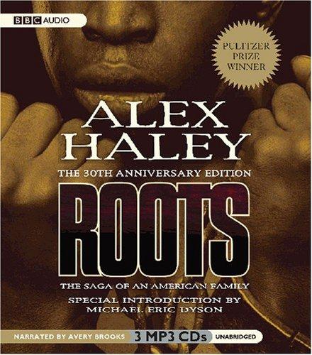 Roots (AudiobookFormat, 2007, BBC Audiobooks America)