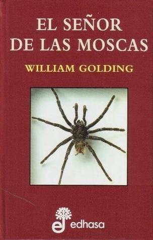 El señor de las moscas (Hardcover, Spanish language, 2009, Edhasa)