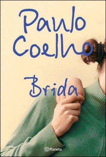 Brida (Paperback, Spanish language, 2006, Planeta)