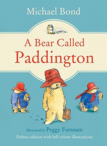 A Bear Called Paddington (Hardcover, 2013, HarperCollins Publishers)