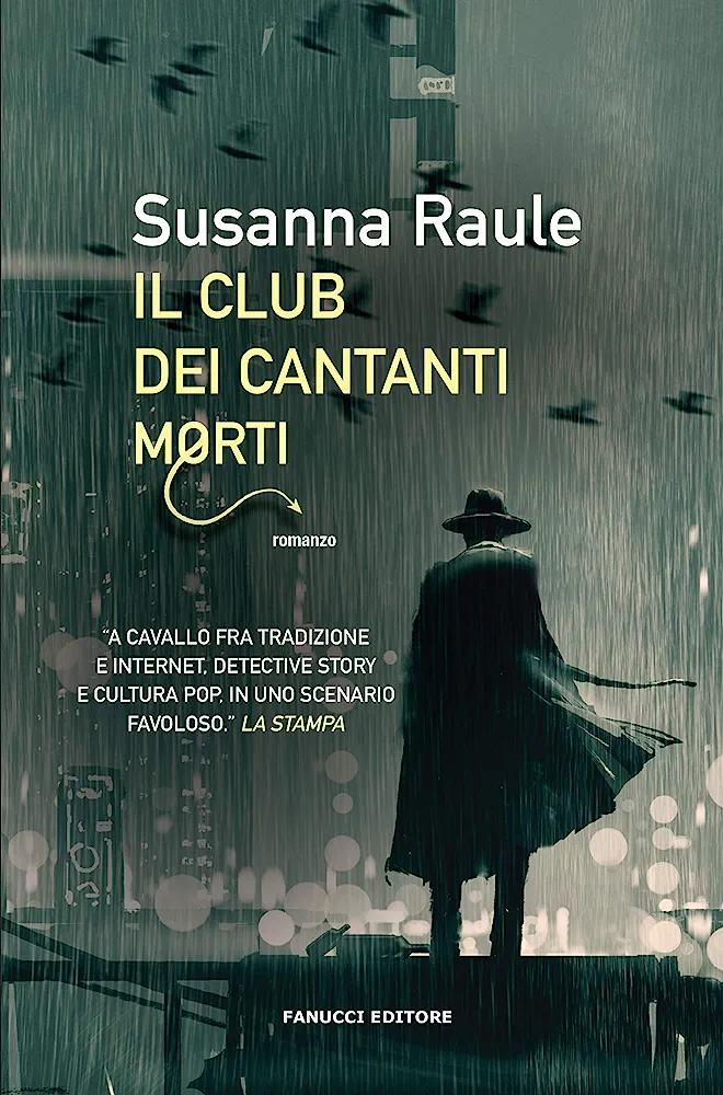 Il club dei cantanti morti (Paperback, Italiano language, 2019, Fanucci)