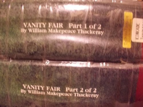 William Makepeace Thackeray: Vanity Fair (AudiobookFormat, 1987, Audio Book Contractors, Audio Book Contractors, Inc.)