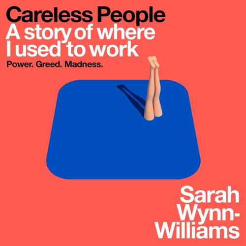 Sarah Wynn-Williams: Careless People (AudiobookFormat, 2025, Pan Macmillan)
