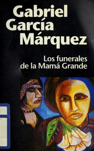 Los funerales de la Mama Grande (Paperback, Spanish language, 1997, Plaza & Janes)