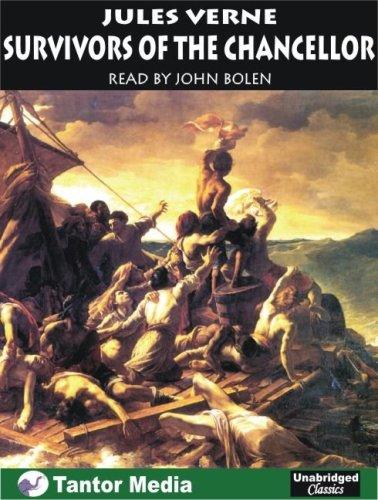 Jules Verne: The Survivors of the Chancellor (AudiobookFormat, 2005, Tantor Media)