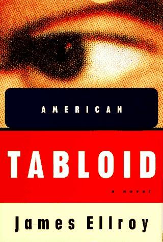 American tabloid (1995, Knopf, Distributed by Random House)