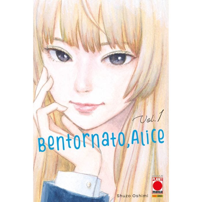 Bentornato, Alice n. 1 (Italiano language, Planet Manga)