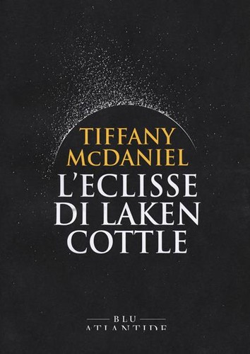 L'eclisse di Laken Cottle (Paperback, Italiano language, 2021, Blu Atlantide)