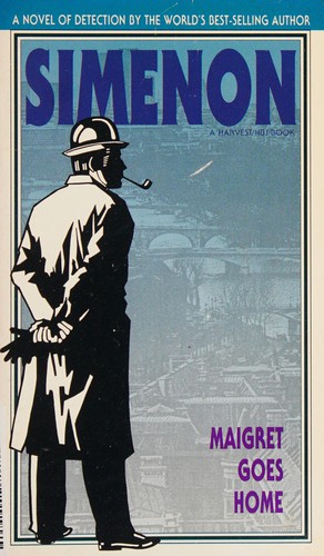 Maigret goes home (1990, Harcourt Brace Jovanovich)