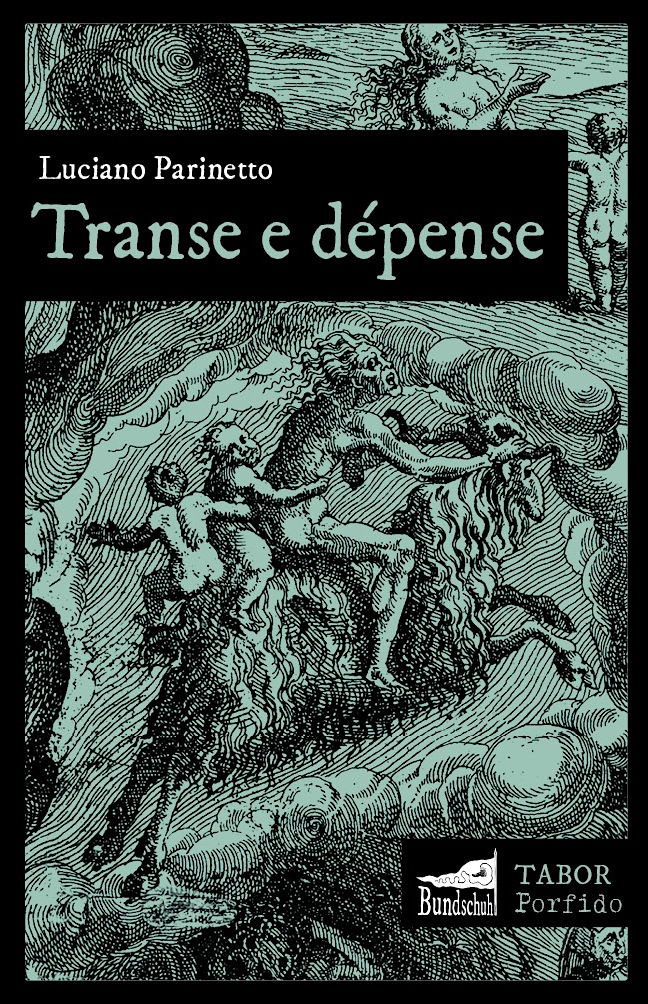 Luciano Parinetto: Transe e dépense (Paperback, Italiano language, Tabor)