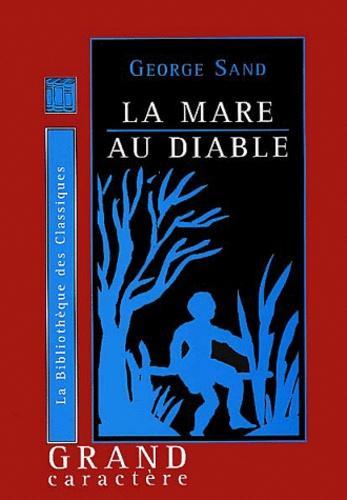 La mare au diable (French language, 2001)