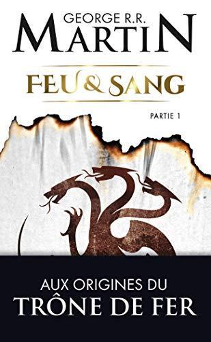 Feu et sang Tome 1 (French language)