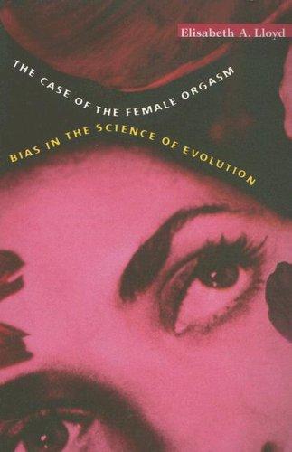 The Case of the Female Orgasm (Paperback, 2006, Harvard University Press)