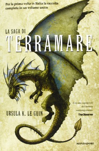 Ursula K. Le Guin (DUPLICATE): La saga di Terramare (Italian language, 2013, Mondadori)