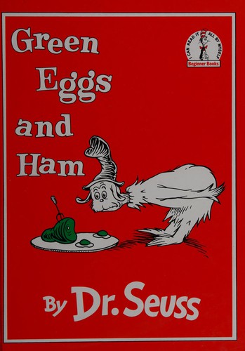 Dr. Seuss: Green eggs and ham (1988, HarperCollins)