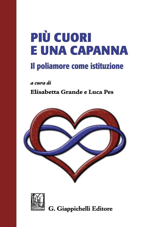 Più cuori e una capanna (Paperback, Italiano language, 2018, Giappichelli)
