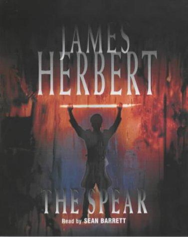 James Herbert: The Spear (AudiobookFormat, 2002, Macmillan Audio Books)