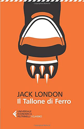 Il Tallone di Ferro (Paperback, Italiano language, 2014, Feltrinelli)