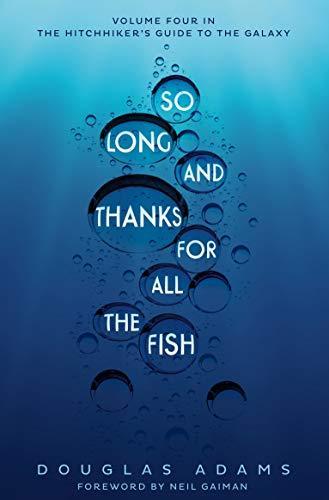 So Long, and Thanks for All the Fish (Paperback, 2017, -----, PAN)