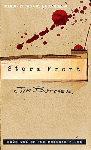 Jim Butcher: Storm Front: The Dresden Files, Book One (2005)