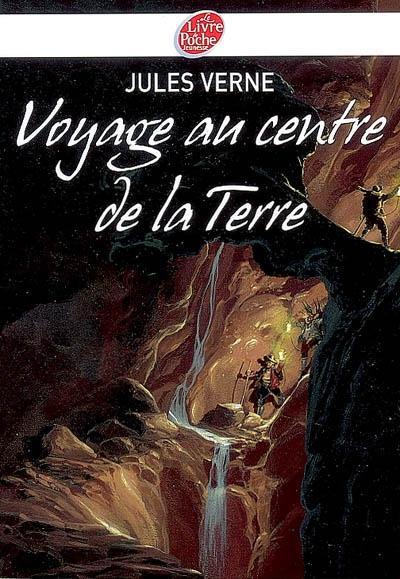 Voyage au centre de la Terre (French language, 2008, Le Livre de poche jeunesse)