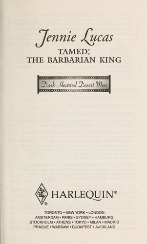 Jennie Lucas: Tamed: the barbarian king (2010, Harlequin)