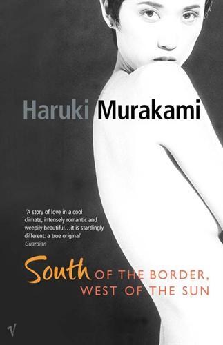 South of the border, west of the sun (Paperback, 2006, Vintage)