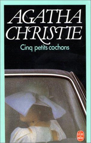 Cinq Petits Cochons (Paperback, French language, 1995, Livre de Poche)