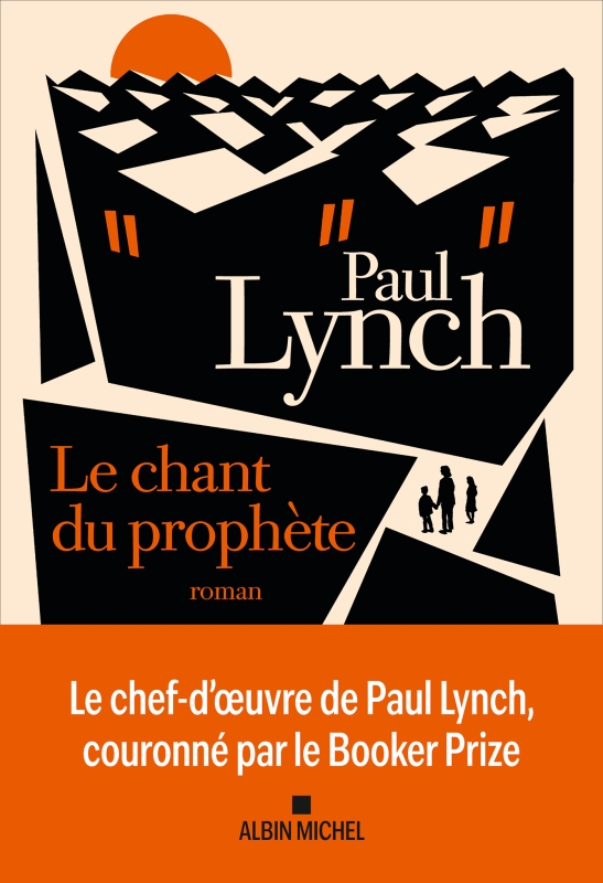 Paul Lynch: Le Chant du prophète (Paperback, Français language, 2025, Albin Michel)