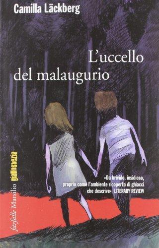 Camilla Läckberg: L'uccello del malaugurio (Italian language, 2012)