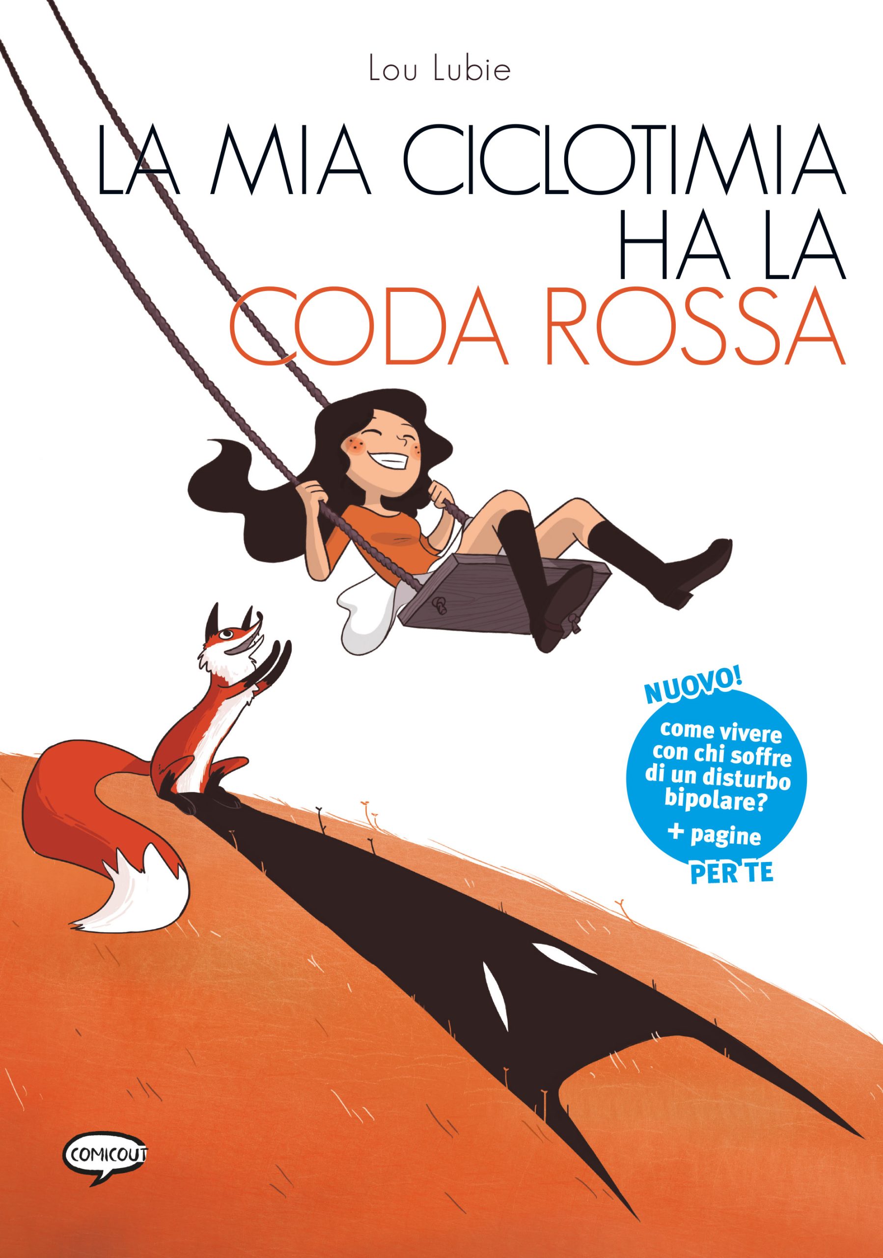 La mia ciclotimia ha la coda rossa (Hardcover, italiano language, Comicout)
