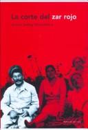 Simon Sebag-Montefiore: La Corte del Zar Rojo (Hardcover, Spanish language, Critica)