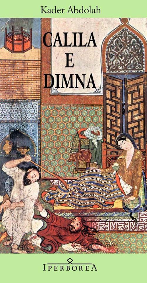 Calila e Dimna (Paperback, Italiano language, 2005, Iperborea)