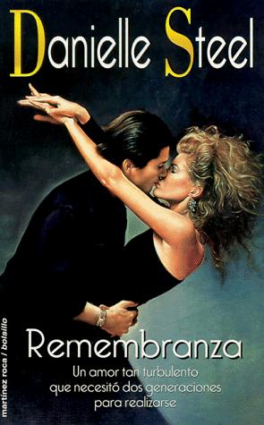 Danielle Steel: Remembranza (Paperback, 1983, Martinez Roca)