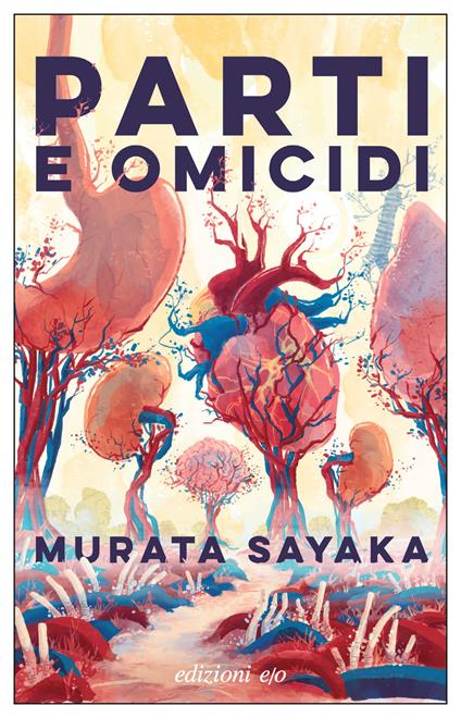 Sayaka Murata: Parti e omicidi