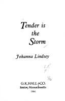 Johanna Lindsey: Tender is the storm (1986, G.K. Hall)