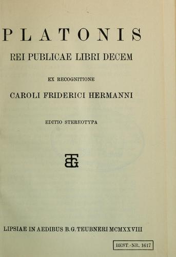 Platone: Rei Publicae libri decem (Latin language, 1877, B.G. Teubner)