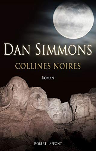 Collines noires (Paperback, 2013, ROBERT LAFFONT)