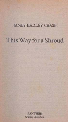 James Hadley Chase: This Way for a Shroud (Paperback, 1969, Grafton)