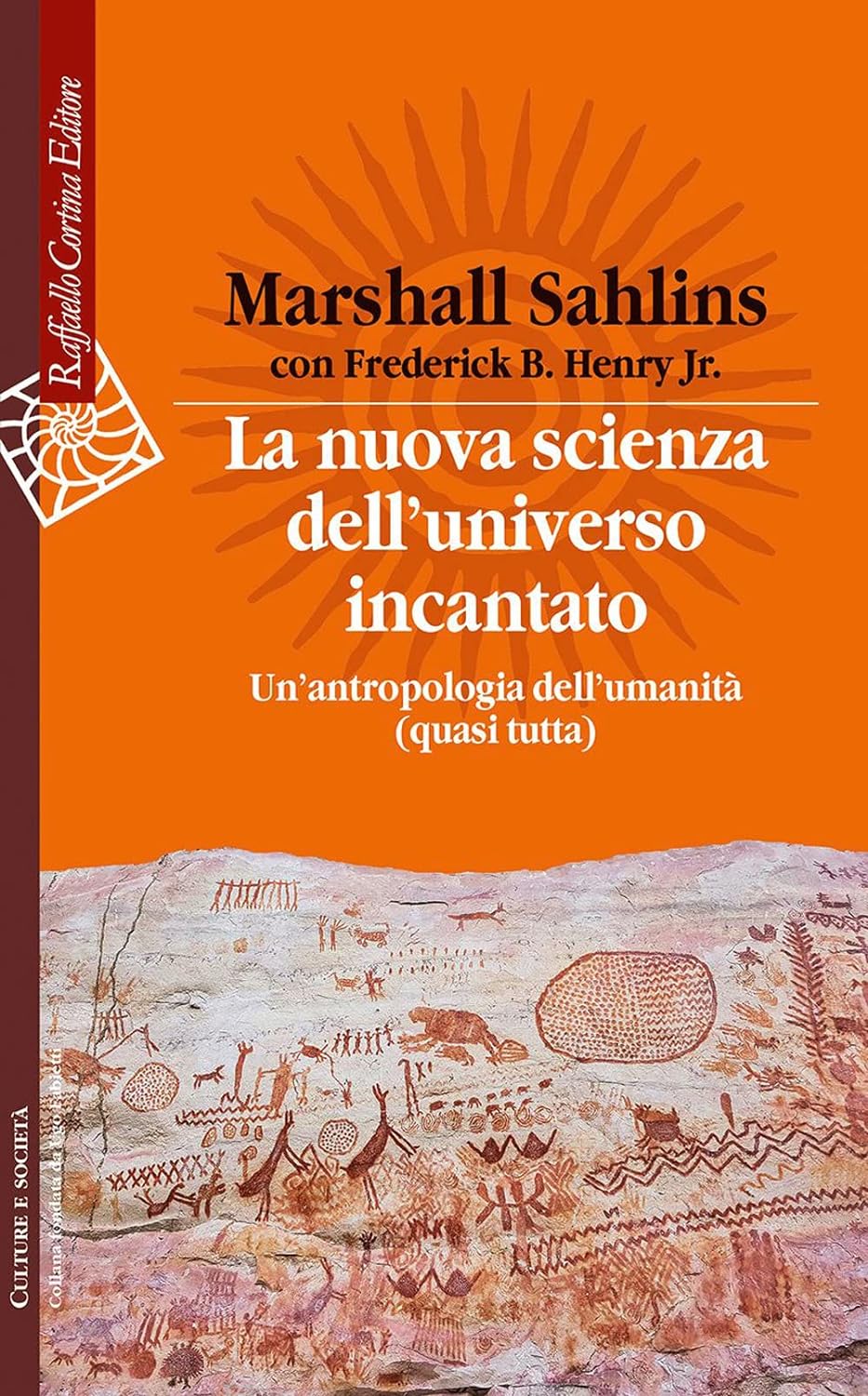 La nuova scienza dell'universo incantato (Paperback, Italian language, 2023, Raffaello Cortina Editore)