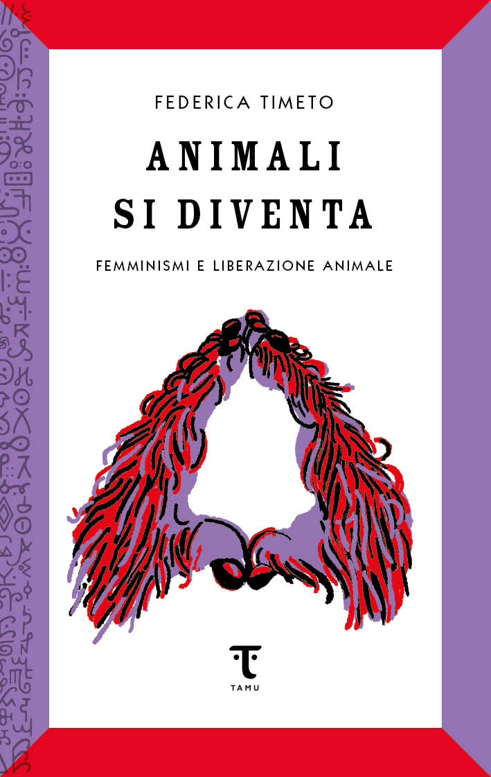 Federica Timeto: Animali si diventa (Paperback, Italiano language, 2024, Tamu)