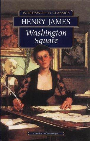 Washington Square (Paperback, 2001, Wordsworth Editions)