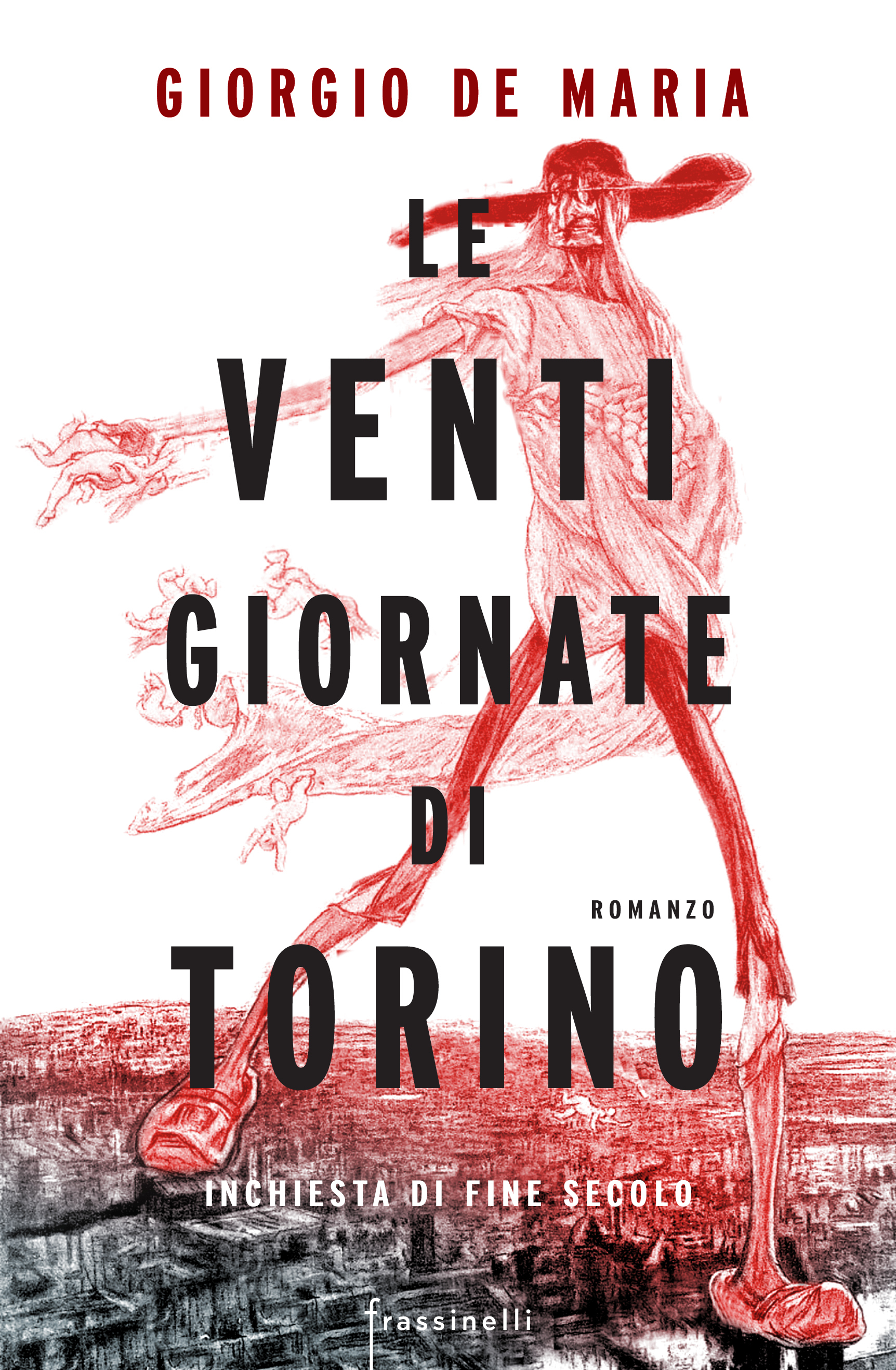 Le venti giornate di Torino (Hardcover, Italian language, 2017, Frassinelli)