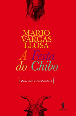 A Festa do Chibo (Paperback, Portuguese language, 2016, Dom Quixote)