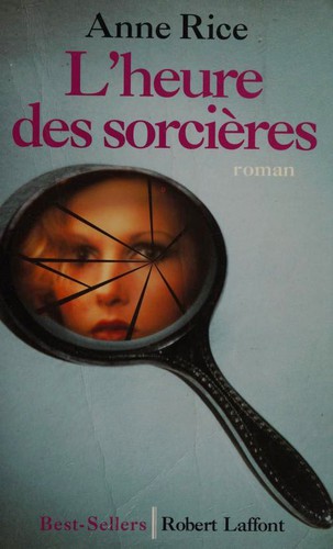 L'Heure des sorcières (Paperback, French language, 1995, Robert Laffont)